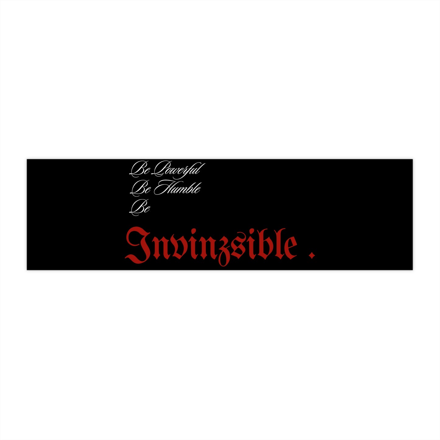 NEW  I N V I N Z S I B L E  Bumper Sticker - I N V I N Z S I B L E 